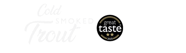 Cold Smoked Trout, Winner of Great Taste Awards in 2025